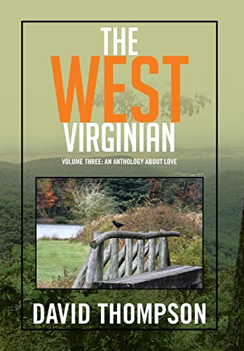 Stock image for The West Virginian: Volume Three: An Anthology About Love for sale by Lucky's Textbooks
