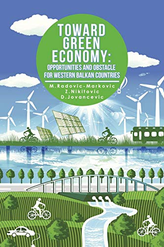 9781503532953: Toward Green Economy: Opportunities And Obstacles For Western Balkan Countries