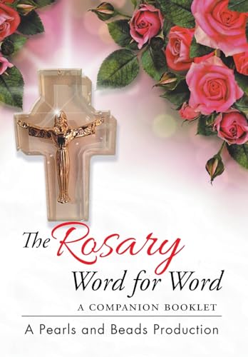 Beispielbild fr The Rosary Word for Word: A Companion Booklet zum Verkauf von Mispah books