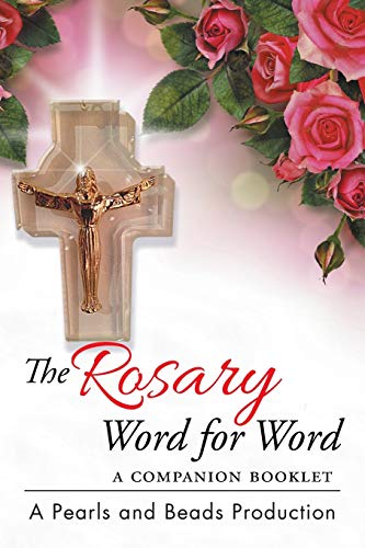 9781503533844: The Rosary Word for Word: A Companion Booklet