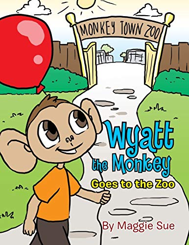9781503535442: Wyatt the Monkey goes to the Zoo