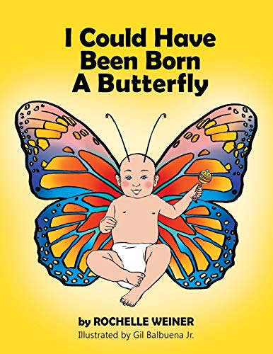 Beispielbild fr I Could Have Been Born A Butterfly zum Verkauf von Chiron Media