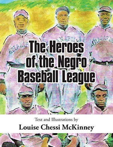 Stock image for The Heroes of the Negro Baseball League for sale by Lucky's Textbooks