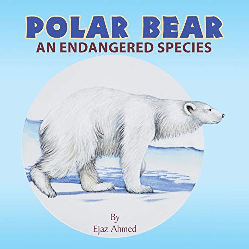 Beispielbild fr Polar Bear: An endangered species zum Verkauf von Chiron Media