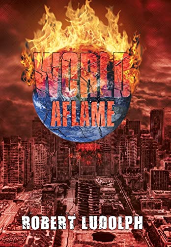 9781503538917: WORLD AFLAME