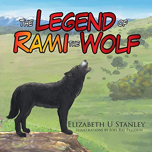 Stock image for The Legend of Rami the Wolf for sale by THE SAINT BOOKSTORE