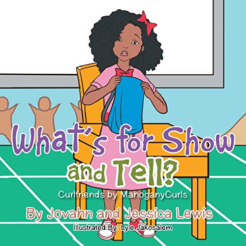 Stock image for What's for Show and Tell Curlfriends by MahoganyCurls for sale by PBShop.store US