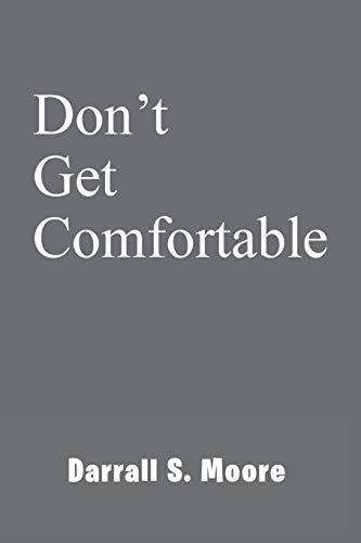 Stock image for Don't Get Comfortable for sale by Chiron Media