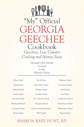 Imagen de archivo de "MY" OFFICIAL GEORGIA GEECHEE COOKBOOK: a la venta por Speedyhen