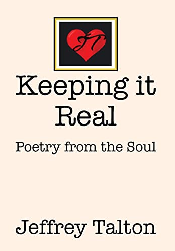 Stock image for Keeping it Real: Poetry from the Soul for sale by AwesomeBooks