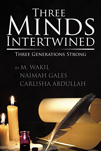 Stock image for Three Minds Intertwined: Three Generations Strong for sale by Lucky's Textbooks