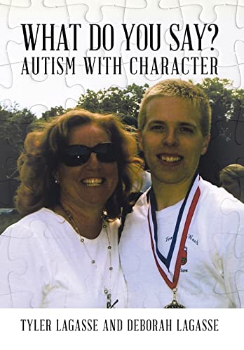 Stock image for What Do You Say?: Autism with Character for sale by Lucky's Textbooks