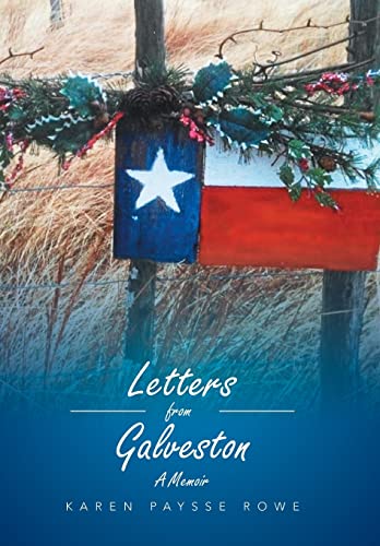 Stock image for Letters from Galveston: A Memoir for sale by Booketeria Inc.