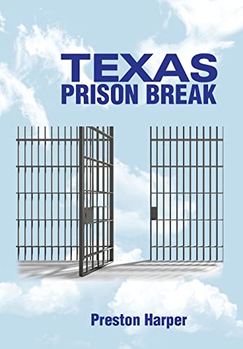 Stock image for TEXAS PRISON BREAK for sale by PBShop.store US