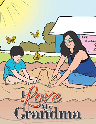 Imagen de archivo de I Love My Grandma a la venta por Chiron Media