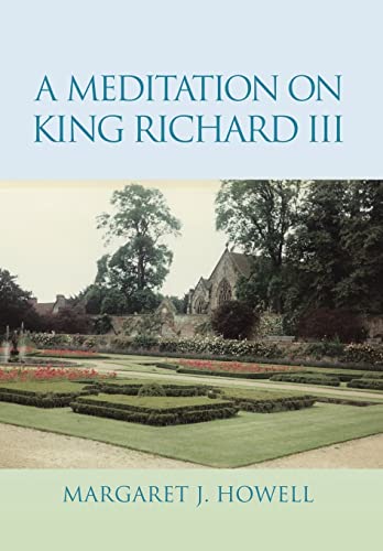 9781503567221: A Meditation on King Richard III