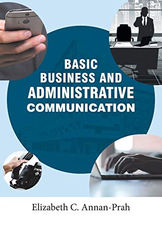 Stock image for Basic Business And Administrative Communication for sale by Lucky's Textbooks