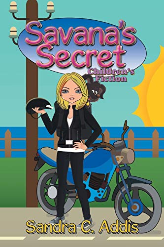 Stock image for Savana's Secret: Children's Fiction for sale by Chiron Media