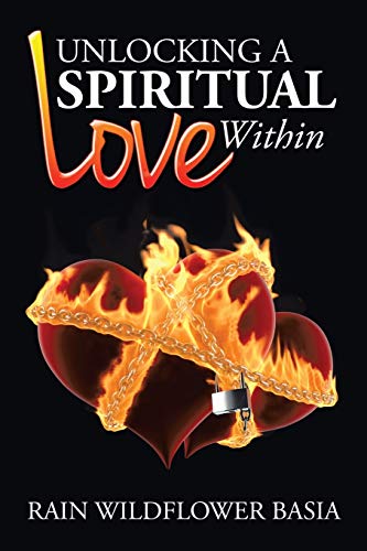 9781503571594: Unlocking a Spiritual Love Within