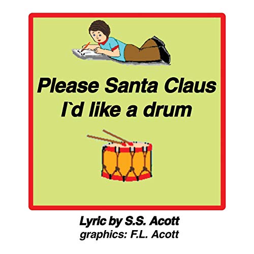 Stock image for PLEASE SANTA CLAUSE I'D LIKE A DRUM for sale by Chiron Media