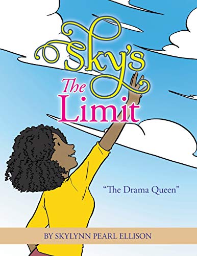 Stock image for Sky's the Limit: "The Drama Queen" for sale by Chiron Media