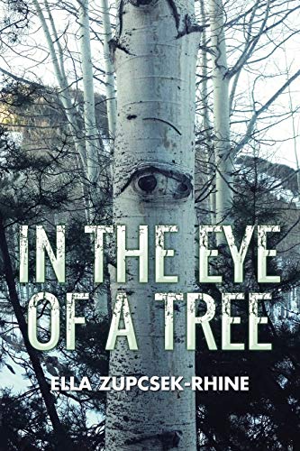 Beispielbild fr In the Eye of a Tree zum Verkauf von Chiron Media