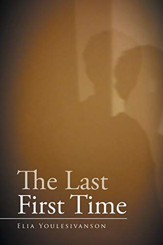 9781503578029: The Last First Time
