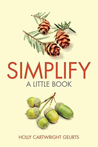 Stock image for Simplify: A Little Book for sale by Chiron Media