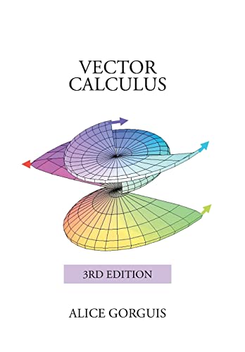 9781503580398: Vector Calculus: 3rd Edition