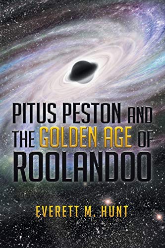 Stock image for Pitus Peston and the Golden Age of Roolandoo for sale by Lucky's Textbooks