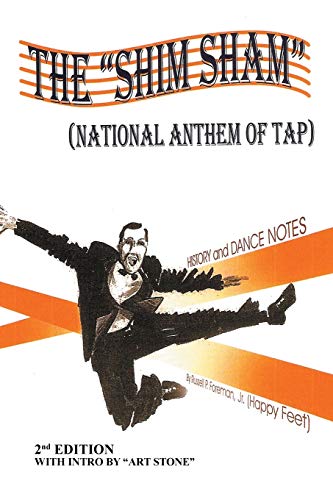 Stock image for The Shim Sham National Anthem Of Tap 2nd Edition for sale by PBShop.store US