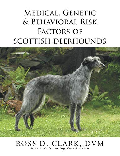 9781503582309: Medical, Genetic & Behavioral Risk Factors of Scottish Deerhounds