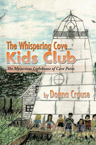 Beispielbild fr The Whispering Cove Kids Club The Mysterious Lighthouse of Cave Point zum Verkauf von PBShop.store US