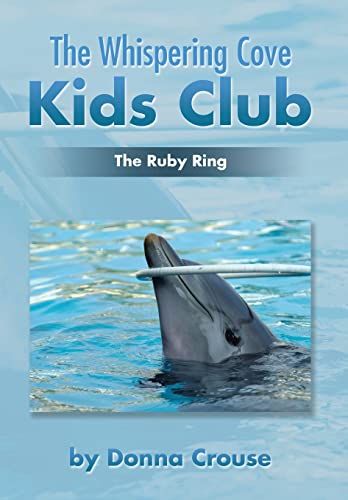 Beispielbild fr The Whispering Cove Kids Club The Ruby Ring zum Verkauf von PBShop.store US