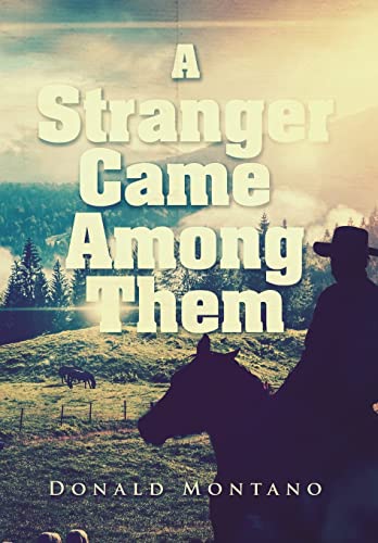 Beispielbild fr A Stranger Came Among Them zum Verkauf von PBShop.store US