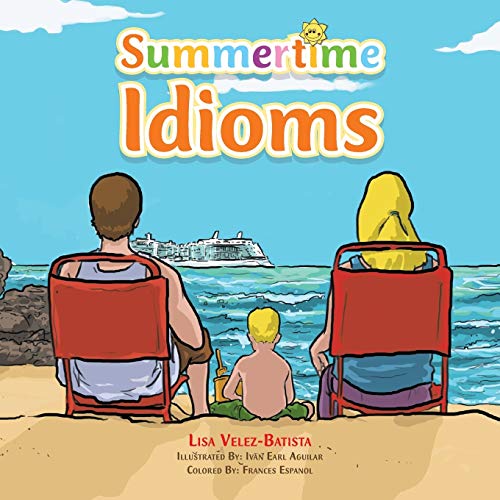 Beispielbild fr Summertime Idioms zum Verkauf von Lucky's Textbooks