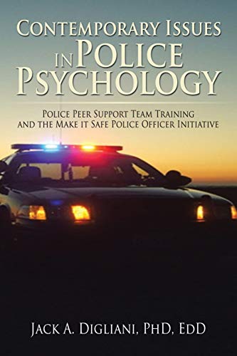 Beispielbild fr Contemporary Issues in Police Psychology: Police Peer Support Team Training and the Make it Safe Police Officer Initiative zum Verkauf von Book Deals