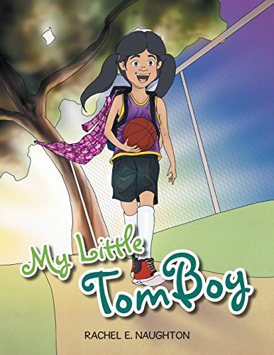 9781503588318: My Little Tomboy: Little girls play sports too