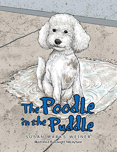 Imagen de archivo de The Poodle in the Puddle a la venta por PBShop.store US