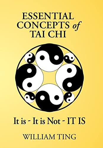 Imagen de archivo de Essential Concepts of Tai Chi a la venta por PBShop.store US