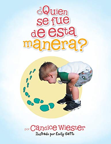 9781503593176: Quien Se Fue De Esta Manera? (Spanish Edition)