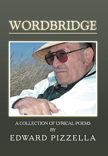 Imagen de archivo de Wordbridge A Collection of Lyrical Poems a la venta por PBShop.store US