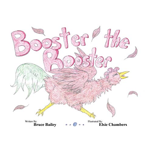 9781503599987: Booster the Rooster
