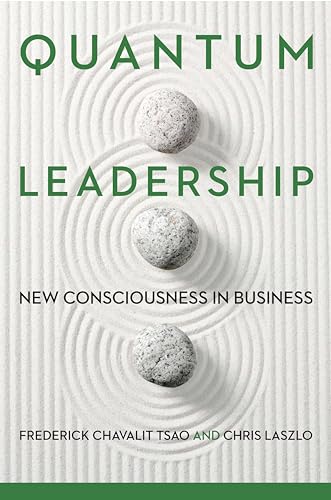 Stock image for Quantum Leadership: New Consciousness in Business for sale by Lakeside Books