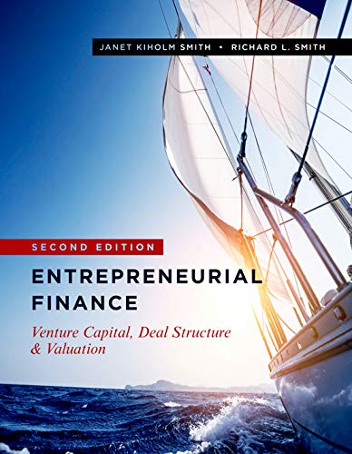Imagen de archivo de Entrepreneurial Finance: Venture Capital, Deal Structure & Valuation, Second Edition a la venta por Midtown Scholar Bookstore