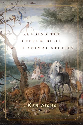 Stock image for Reading the Hebrew Bible with Animal Studies for sale by HPB-Red