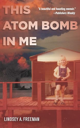 Stock image for This Atom Bomb in Me for sale by SecondSale