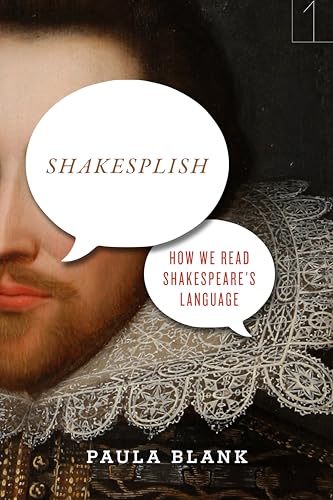 Stock image for Shakesplish: How We Read Shakespeare's Language (Square One: First-Order Questions in the Humanities) for sale by SecondSale