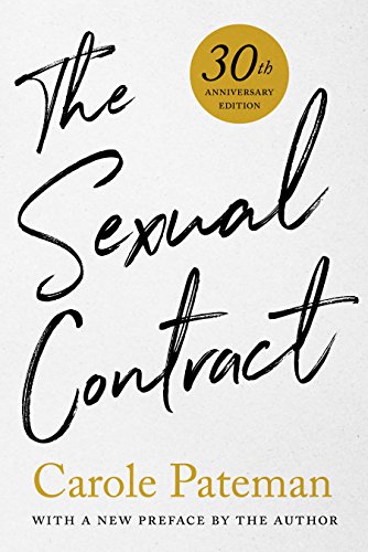 Beispielbild fr The Sexual Contract: 30th Anniversary Edition, With a New Preface by the Author zum Verkauf von SecondSale