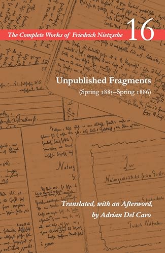 Stock image for Unpublished Fragments (Spring 1885-Spring 1886) for sale by Blackwell's